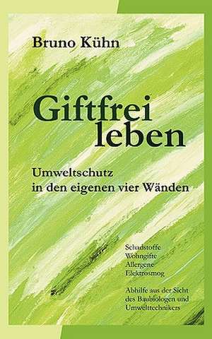 Giftfrei Leben: Der Sizilianer de Bruno Kühn