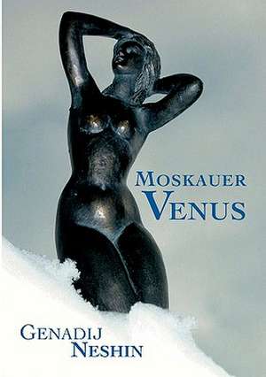 Moskauer Venus de Genadij Neshin