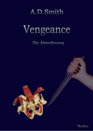 Vengeance de A.D. Smith