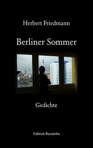 Berliner Sommer de Herbert Friedmann