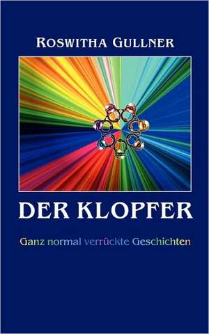 Der Klopfer de Roswitha Gullner