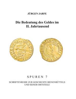 Die Bedeutung des Geldes im II. Jahrtausend de Jürgen Jarfe