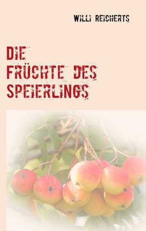 Die Früchte des Speierlings de Willi Reicherts