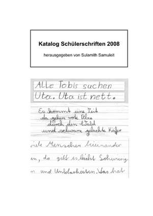 Katalog Schülerschriften 2008 de Sulamith Samuleit