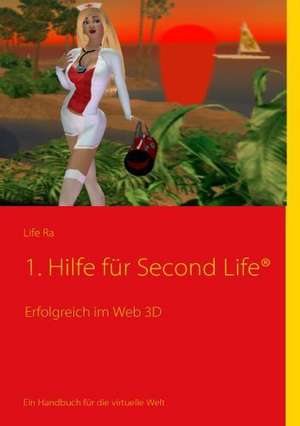 1. Hilfe für Second Life® de Life Ra