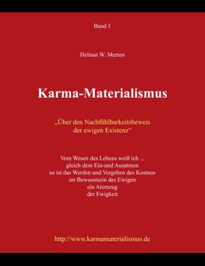 Karma-Materialismus de Helmut W. Merten