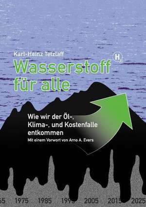 Wasserstoff für alle de Karl-Heinz Tetzlaff