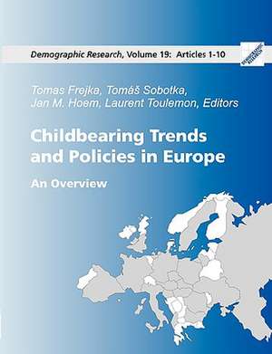 Childbearing Trends and Policies in Europe, Book I de Tomas Frejka