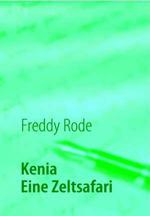 Kenya de Freddy Rode
