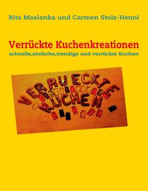 Verruckte Kuchenkreationen: Schnellkurs Borsenhandel de Rita Maslanka