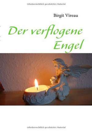 Der verflogene Engel de Birgit Vireau