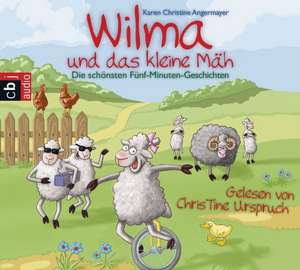 Wilma und das kleine Mäh de Karen Christine Angermayer