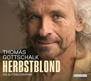 Herbstblond de Thomas Gottschalk