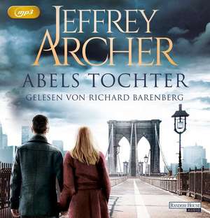 Abels Tochter de Jeffrey Archer