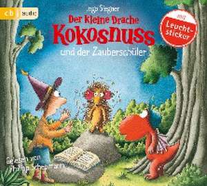 Der kleine Drache Kokosnuss und der Zauberschüler de Ingo Siegner