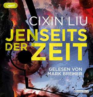 Jenseits der Zeit de Cixin Liu