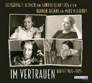 Im Vertrauen de Hannah Arendt