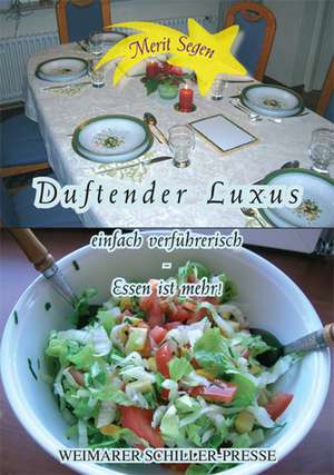 Duftender Luxus de Merit Segen