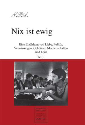 Nix ist ewig 1 de N. P. A.