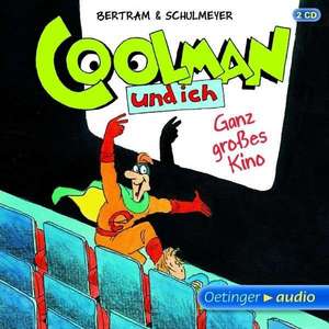 Coolman und ich 03: Ganz großes Kino (2 CDs) de Rüdiger Bertram