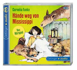 Hände weg von Mississippi! - Das Hörspiel (2CD) de Cornelia Funke