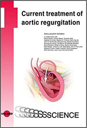 Current treatment of aortic regurgitation de Hans-Joachim Schäfers