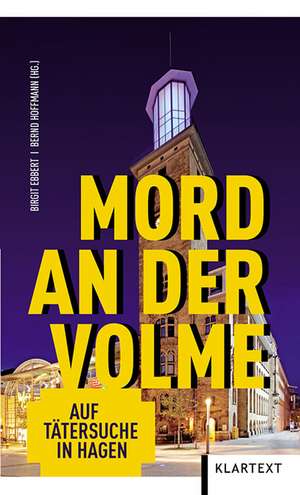 Mord an der Volme de Birgit Ebbert