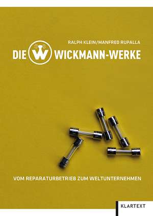 Die Wickmann-Werke de Ralph Klein