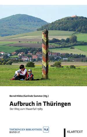 Aufbruch in Thüringen de Bernd Hilder