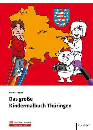 Das große Kindermalbuch Thüringen de Christian Habicht