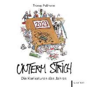 Unterm Strich 2023 de Thomas Plaßmann