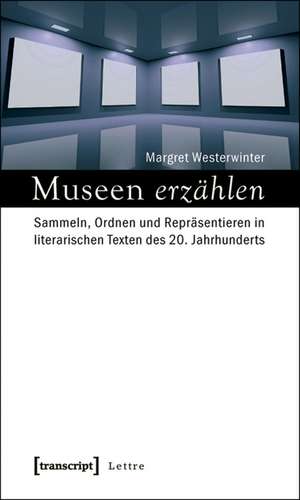 Museen erzählen de Margret Westerwinter