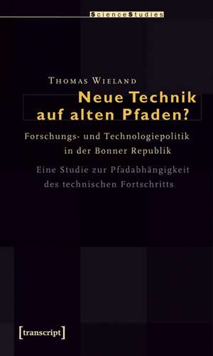 Neue Technik auf alten Pfaden? de Thomas Wieland