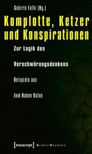 Komplotte, Ketzer und Konspirationen de Michel Bernhardt