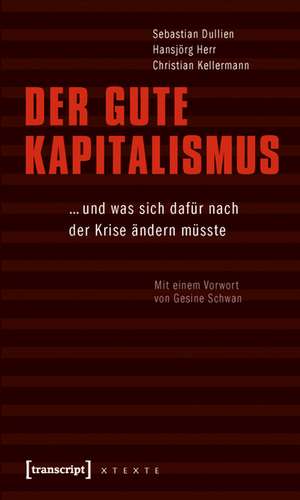 Der gute Kapitalismus de Sebastian Dullien