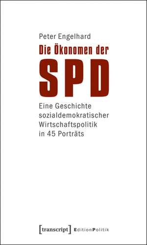 Die Ökonomen der SPD de Peter Engelhard