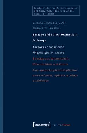 Sprache und Sprachbewusstsein in Europa / Langues et conscience linguistique en Europe de Claudia Polzin-Haumann