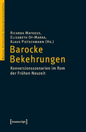 Barocke Bekehrungen de Ricarda Matheus