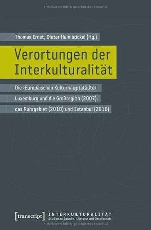 Verortungen der Interkulturalität de Thomas Ernst