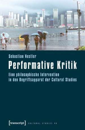 Performative Kritik de Sebastian Nestler