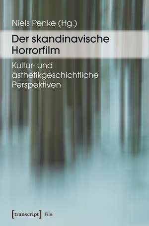 Der skandinavische Horrorfilm de Niels Penke