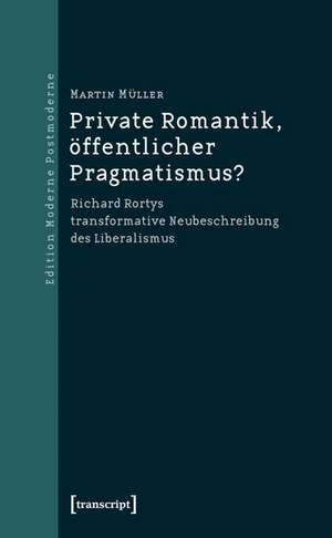 Private Romantik, öffentlicher Pragmatismus? de Martin Müller