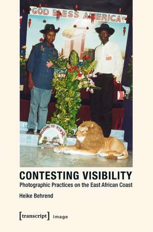 Behrend, H: Contesting Visibility