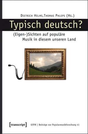 Typisch Deutsch de Dietrich Helms