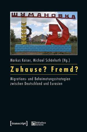 Zuhause? Fremd? de Markus Kaiser