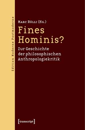 Fines Hominis? de Marc Rölli