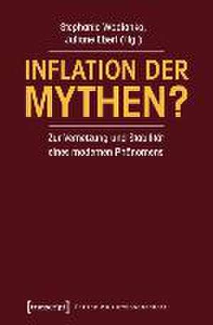 Inflation der Mythen? de Stephanie Wodianka