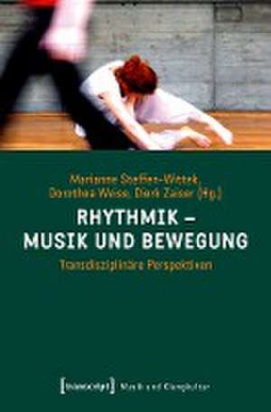 Rhythmik - Musik und Bewegung de Marianne Steffen-Wittek