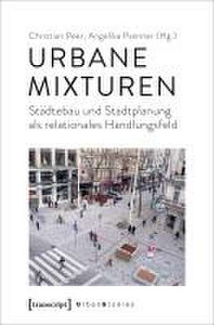 Urbane Mixturen de Christian Peer