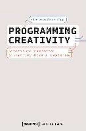 Zipp, J: Programming Creativity de Jan Sebastian Zipp